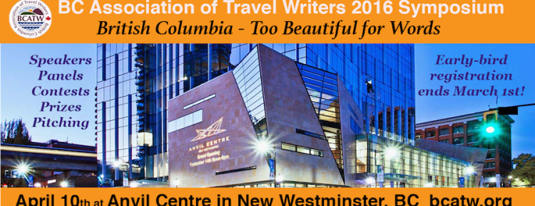 BCATW 2016 travel writers symposium