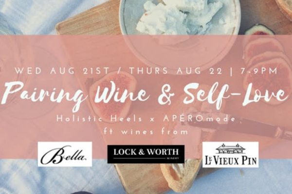 Pairing Wine & Self-Love August 21 and August 22